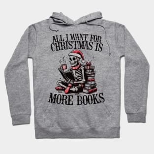 I Want For Christmas Is More Books Retro Skeleton for Women Hoodie